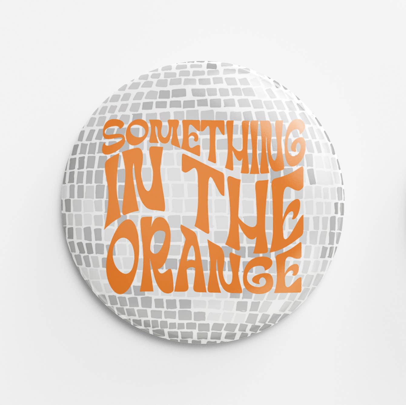 Something Orange Disco Button